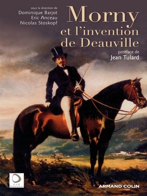 cover image of Morny et l'invention de Deauville